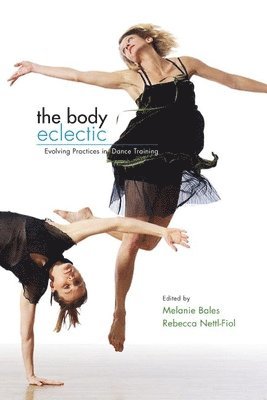 Melanie Bales, Rebecca Nettl-Fiol - Body Eclectic, Häftad