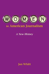 bokomslag Women in American Journalism