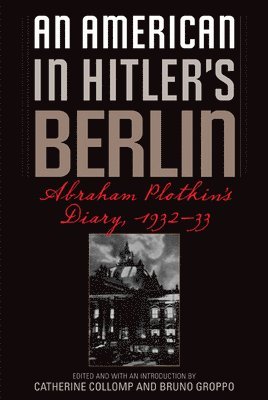 An American in Hitler's Berlin 1