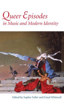 Queer Episodes in Music and Modern Identity 1