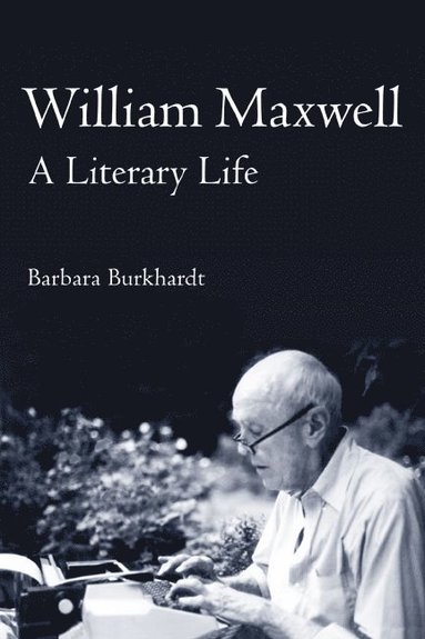 bokomslag William Maxwell