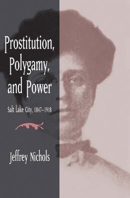 bokomslag Prostitution, Polygamy, and Power