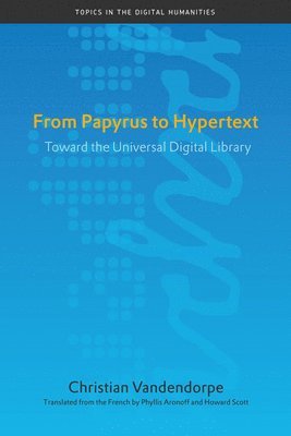From Papyrus to Hypertext 1