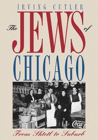 bokomslag The Jews of Chicago