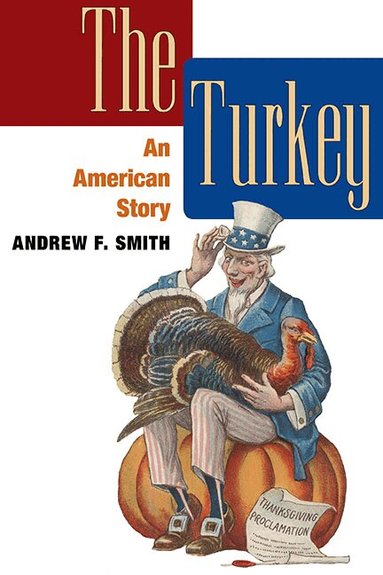 Andrew F. Smith - Turkey, Häftad