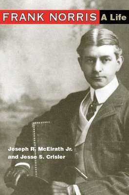 Joseph R. McElrath Jr., Jesse Crisler, Joseph R. McElrath Jr - Frank Norris, Häftad