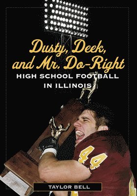 Taylor Bell - Dusty, Deek, and Mr. Do-Right, Häftad