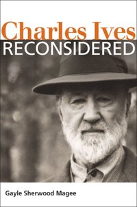 bokomslag Charles Ives Reconsidered