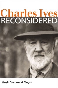 bokomslag Charles Ives Reconsidered