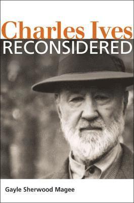 Charles Ives Reconsidered 1