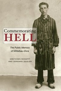 bokomslag Commemorating Hell