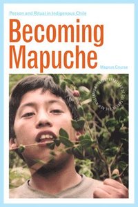 bokomslag Becoming Mapuche