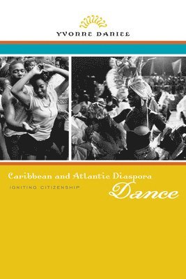 bokomslag Caribbean and Atlantic Diaspora Dance