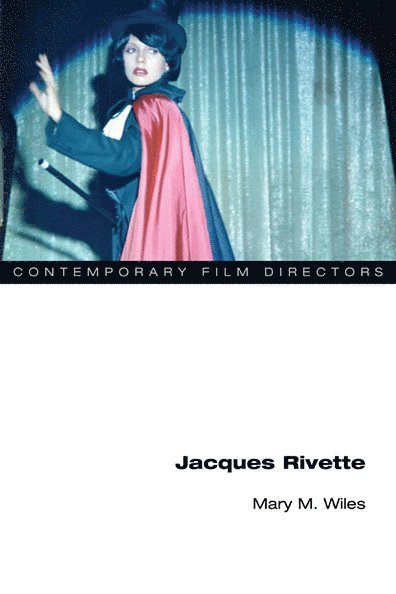 Mary M. Wiles, Mary M Wiles - Jacques Rivette, Häftad