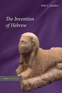bokomslag The Invention of Hebrew