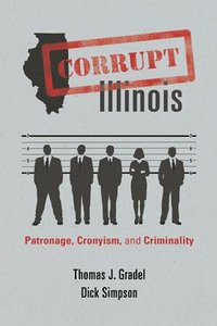 bokomslag Corrupt Illinois