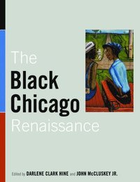 bokomslag The Black Chicago Renaissance