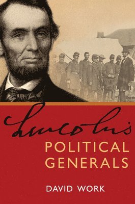 Lincoln's Political Generals 1