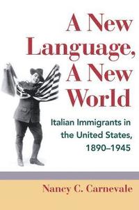 bokomslag A New Language, A New World