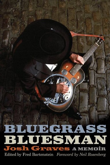 Josh Graves, Fred Bartenstein - Bluegrass Bluesman, Häftad