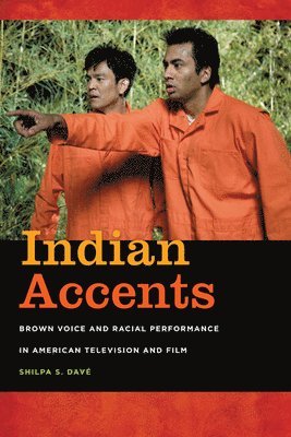 Shilpa S. Dave - Indian Accents, Häftad