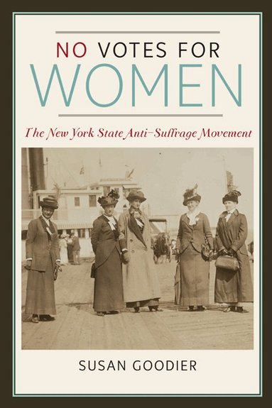 Susan Goodier - No Votes for Women, Häftad