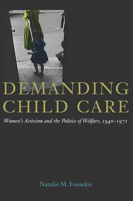 bokomslag Demanding Child Care