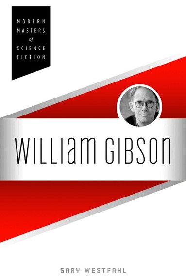 Gary Westfahl - William Gibson, Häftad