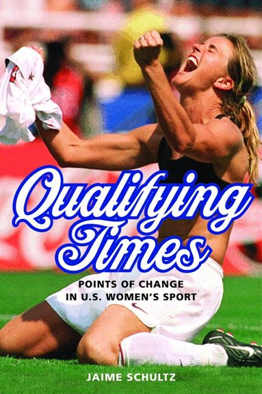 Jaime Schultz - Qualifying Times, Häftad