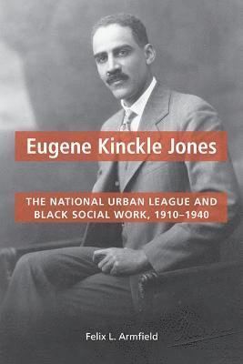 bokomslag Eugene Kinckle Jones