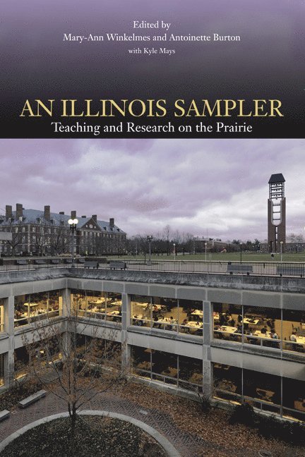 Mary-Ann Winkelmes, Antoinette Burton - Illinois Sampler, Häftad