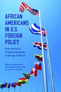 bokomslag African Americans in U.S. Foreign Policy