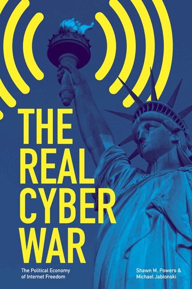 Shawn M. Powers, Michael Jablonski - Real Cyber War, Häftad