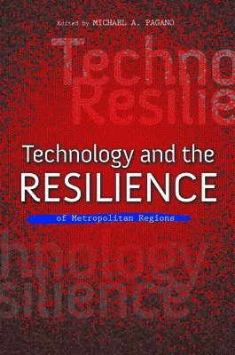 Technology and the Resilience of Metropolitan Regions
