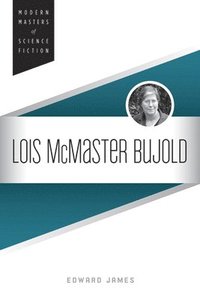 bokomslag Lois McMaster Bujold