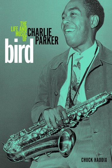 Chuck Haddix - Bird, Häftad