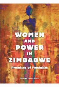 bokomslag Women and Power in Zimbabwe