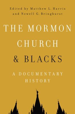 The Mormon Church and Blacks 1