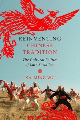 Reinventing Chinese Tradition 1