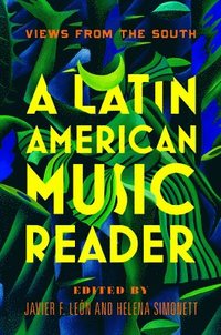 bokomslag A Latin American Music Reader