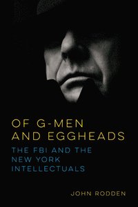 bokomslag Of G-Men and Eggheads