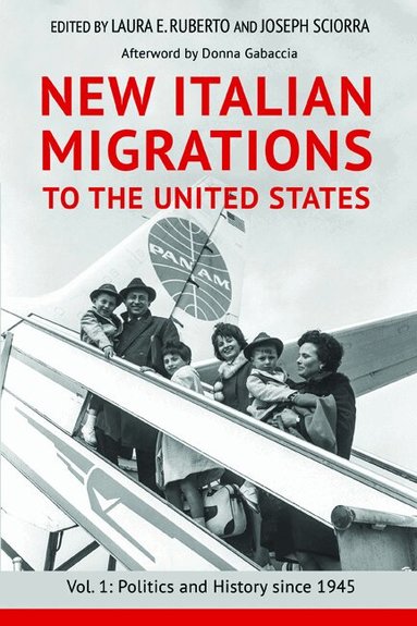 Laura E Ruberto, Joseph Sciorra - New Italian Migrations to the United States, Häftad