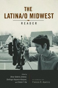 bokomslag Latina/o Midwest Reader