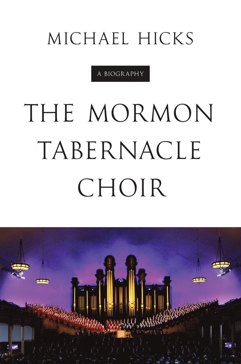 Michael Hicks - Mormon Tabernacle Choir, Häftad