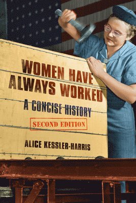 Women Have Always Worked 1