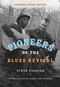 bokomslag Pioneers of the Blues Revival