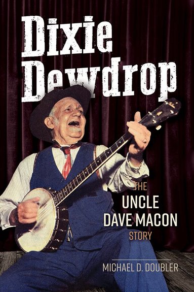 Michael D. Doubler - Dixie Dewdrop, Häftad