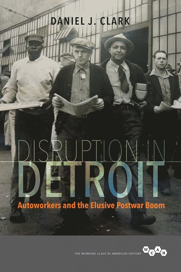Daniel J. Clark - Disruption in Detroit, Häftad