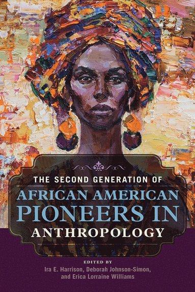 bokomslag Second Generation of African American Pioneers in Anthropology