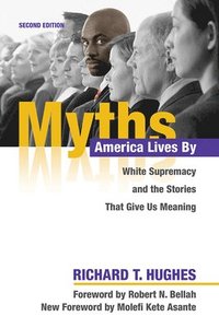bokomslag Myths America Lives By